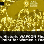 Malawi's Historic WAFCON Final: A Turning Point for Women's Football