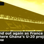 Eight and out again as France hit four: where Ghana’s U‑20 project goes now