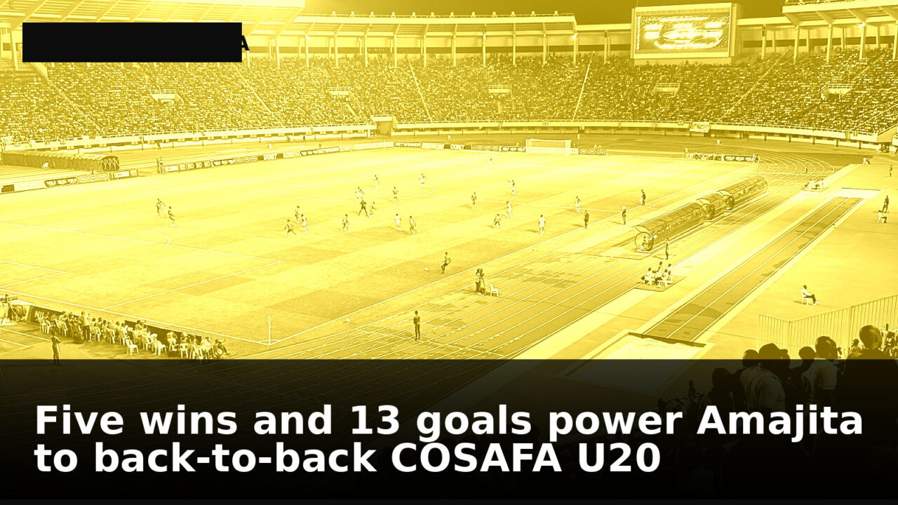 Five wins and 13 goals power Amajita to back‑to‑back COSAFA U20